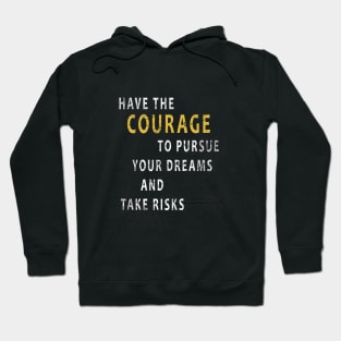 Courage Hoodie